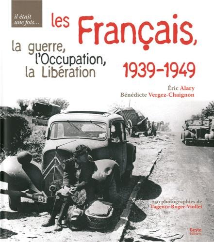 Les  Français des années noires, 1939-1949