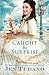 Caught by Surprise (Apart From the Crowd) by Jen Turano