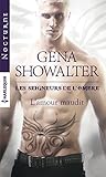 L'amour maudit : T11 - Les seigneurs de l'ombre (French Edition) by 