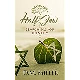 Half-Jew: Searching for Identity