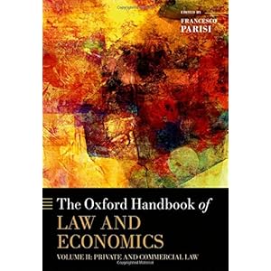 The Oxford Handbook of Law and Economics: Volume 2: Private and Commercial Law (Oxford Handbooks)