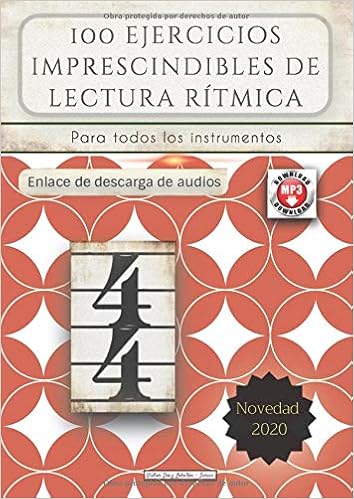 100 ejercicios imprescindibles de lectura ritmica para todos los instrumentos enlace descarga de audios spanish edition diaz lobaton victor 9781679333231 amazon com books 100 ejercicios imprescindibles de