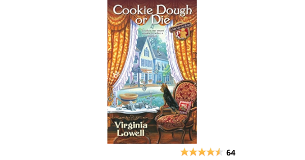 Amazon Com Cookie Dough Or Die A Cookie Cutter Shop Mystery 9780425240670 Lowell Virginia Books