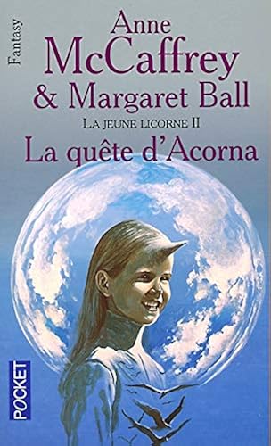 Download La Jeune Licorne, tome 2 : La Quête d'Acorna PDF