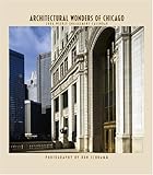 Architectural Wonders Of Chicago Weekly 2006 Calendar by 