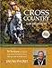 Cross Country with Jim Wofford: 26 Lessons To Improve Your Eventing Skills from the Olympic Rider and Top Coach