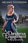A Dangerous Engagement