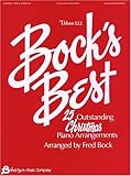 Bock's Best, Vol. 3: 25 Outstanding Christmas Piano Arrangements