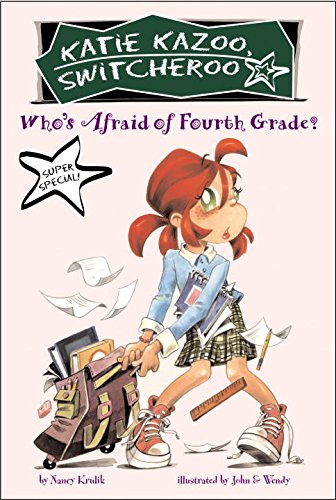 Who's Afraid of Fourth Grade? (Katie Kazoo Super Special (Pb))