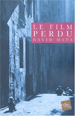 Le  film perdu