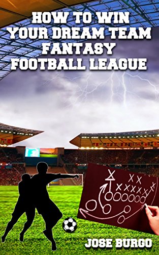 How To Win Your Dream Team Fantasy Football League: Hints and tips to give you the edge in the 2014/15 season
