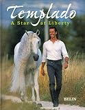 Templado: A Star at Liberty