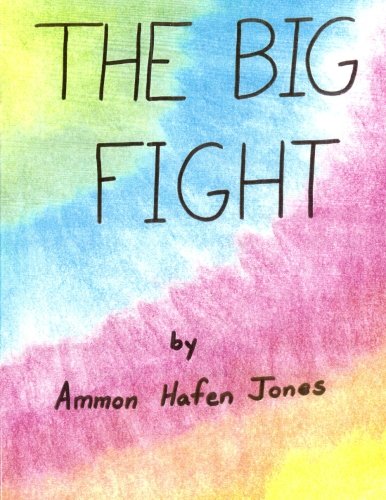 The Big Fight: Jones, Mr. Ammon, Jones, Michelle, Jones, Shane, Rigby ...