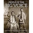 People of the Big Voice: Photographs of Ho-Chunk Families by Charles Van Schaick, 1879-1942