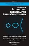Handbook of Elliptic and Hyperelliptic Curve Cryptography (Discrete Mathematics and Its Applications by 