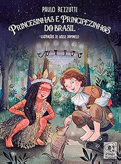 Livro Princesinhas e Principezinhos do Brasil