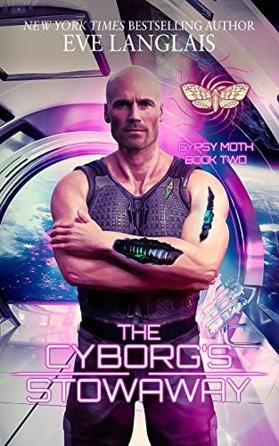 The Cyborg's Stowaway (Gypsy Moth Book 2)