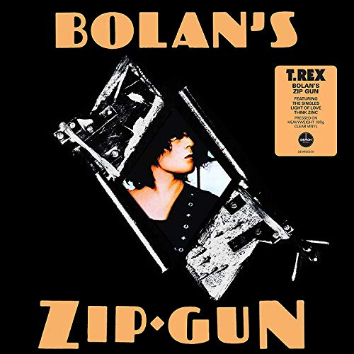 Album Art for Bolan's Zip Gun [Clear Vinyl] by T.Rex