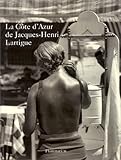 La Côte d'Azur de Jacques-Henri Lartigue by