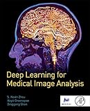 Deep Learning for Medical Image Analysis