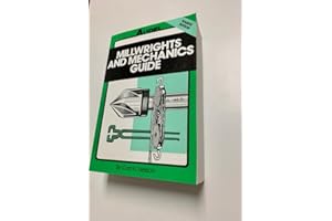 Millwrights and Mechanics Guide