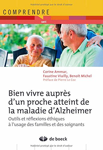 Bien vivre auprès d'un proche atteint de la maladie d'Alzheimer