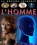 La grande Imagerie L'homme (French) by 