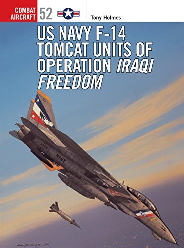 コレクション f14 OPERATION ENDURING FREEDOM F-14 Tomcat Units of Operation Enduring Freedom (Combat Aircraft