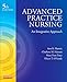 Advanced Practice Nursing - E-Book: An Integrative Approach (Advanced Practice Nursing: An Integrative Approach)