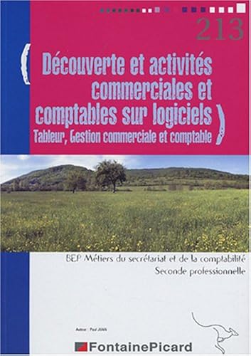 Download Découverte et activités commerciales et comptables sur logiciels BEP 2e professionnelle secrétariat et comptabilité : Tableur, gestion commerciale et comptable PDF