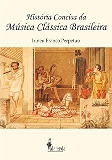 Livro História concisa da música clássica brasileira