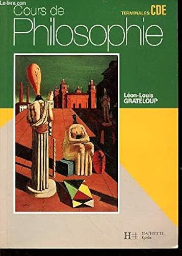 Download Cours de philosophie, terminales C, D, et E PDF