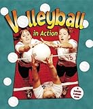 Volleyball in Action (Sports in Action)