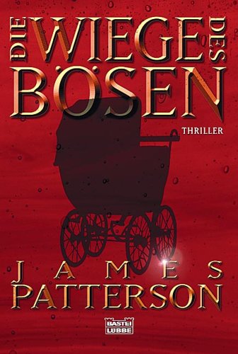 Die Wiege des Bösen.