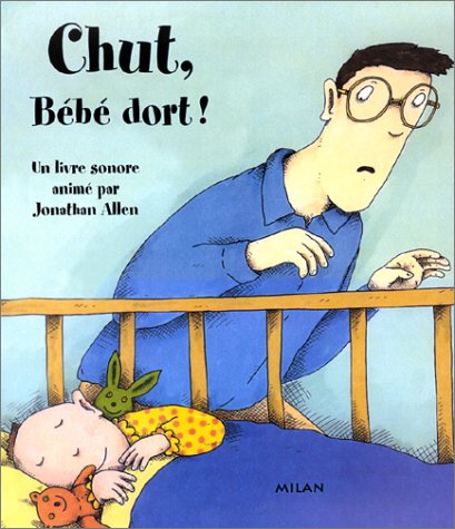 Chut, bébé dort !