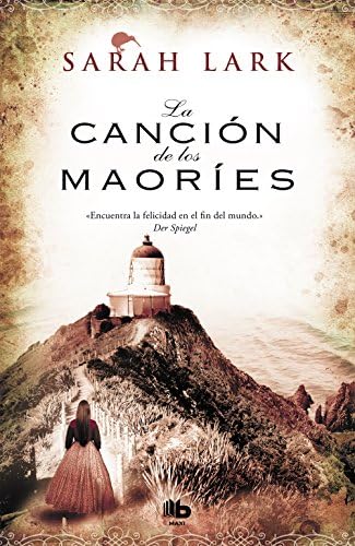 La canción de los maories / The Maories Song (Trilogía de la Nube Blanca) (Spanish Edition) (Spanish) Paperback – Illustrated, August 31, 2013