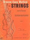 Breeze-Easy Method for Strings -- For Individual Use, or Classes of Liked or Mixed String Instruments -- Violin -- Book 1 [Sheet Music]