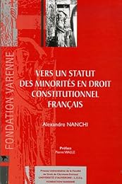 Vers un statut des minorités en droit constitutionnel français
