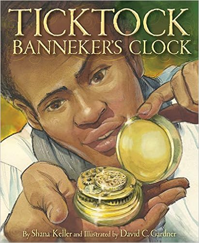 Tick Tock Banneker\'s Clock a children\'s book cover