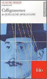 " Calligrammes" de Guillaume Apollinaire