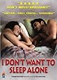 I Don't Want to Sleep Alone