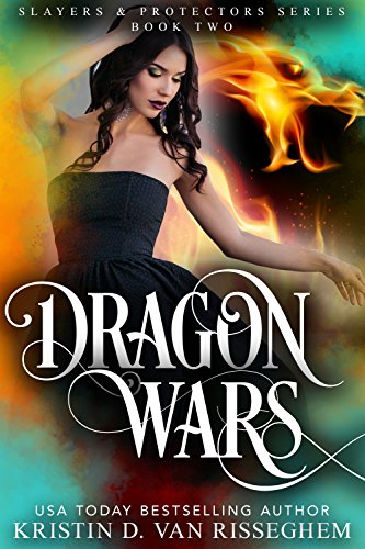 [E.b.o.o.k] Dragon Wars (Slayers & Protectors Book 2)<br />RAR