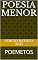 Livro POESIA MENOR: POEMETOS (POEMAS Livro 13)