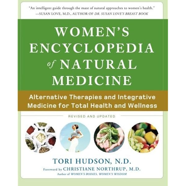 Women's Encyclopedia of Natural Medicine: Alternative Therapies