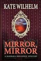 Mirror, Mirror: A Barbara Holloway Mystery
