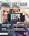 Shoot, Edit, Share: Video Production for Mass Media, Marketing, Advertising, and Public Relations by Kirsten Johnson, Jodi Radosh