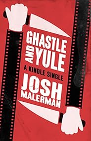 Ghastle and Yule (Kindle Single)