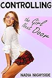 Controlling the Girl Next Door (The Magic Remote Book 1)