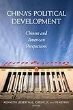 China's Political Development: Chinese and American Perspectives