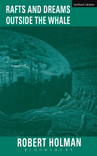 Rafts and Dreams & Outside the Whale (Modern Plays)